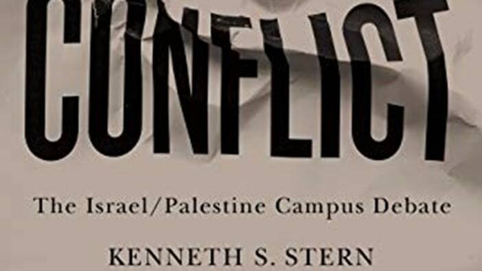 Kenneth Stern: The Conflict over the Conflict. The Israel/Palestine Campus Debate, Toronto 2020.