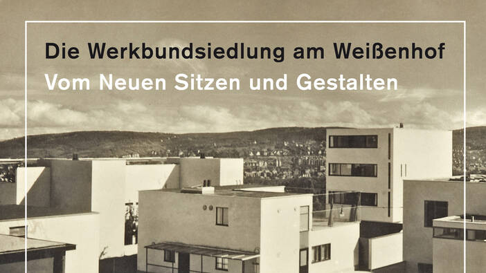 Die Werkbundsiedlung am Weißenhof; Stuttgart 2022