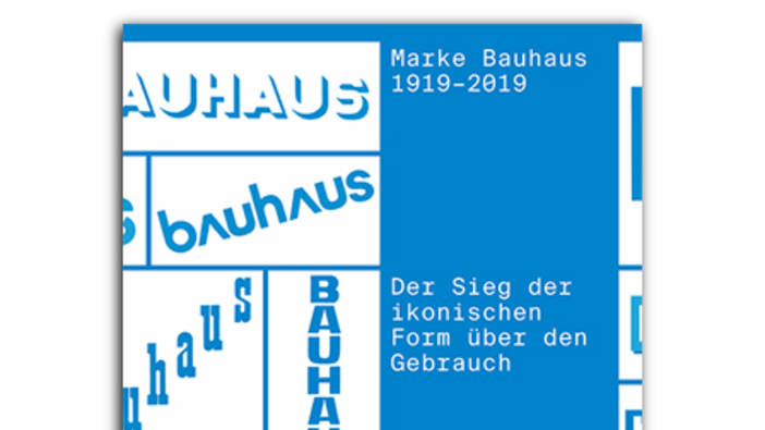 Oswalt: Marke Bauhaus 1919-2019; Zürich 2020
